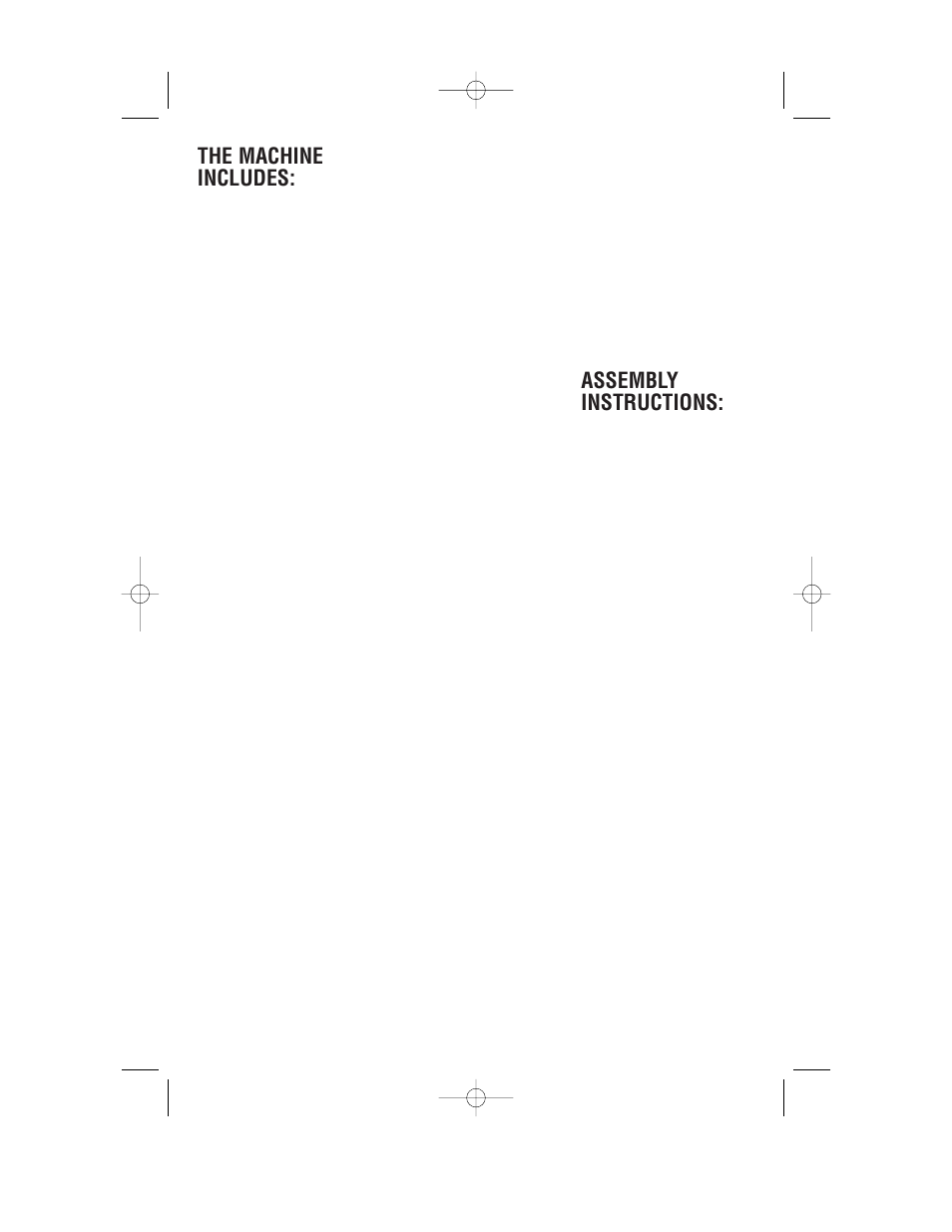 The machine includes, Assembly instructions | Cuisinart MP-14C User Manual | Page 7 / 24