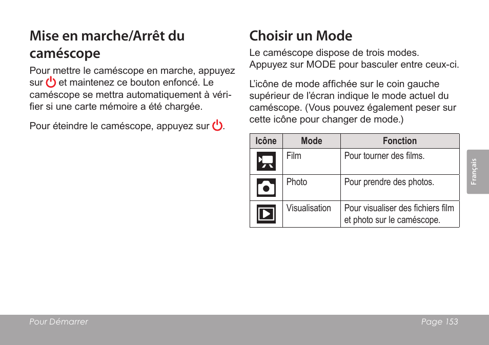 Mise en marche/arrêt du caméscope, Choisir un mode | COBY SNAPP CAM4505 User Manual | Page 153 / 214