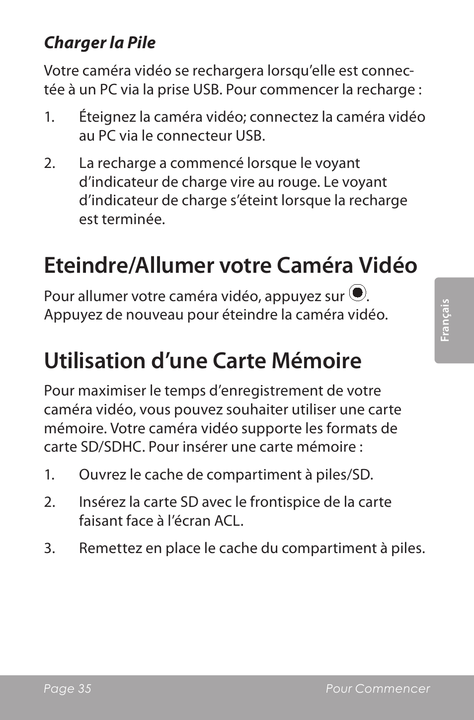 Eteindre/allumer votre caméra vidéo, Utilisation d’une carte mémoire | COBY SNAPP CAM5000 User Manual | Page 35 / 48