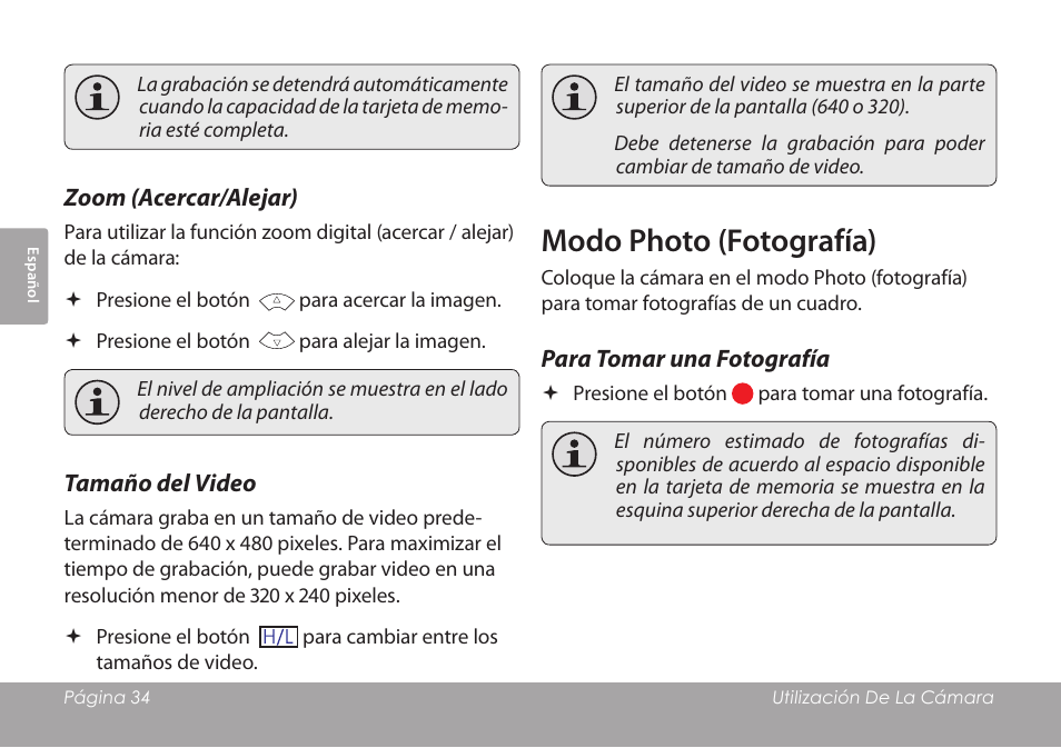 Zoom (acercar/alejar), Tamaño del video, Modo photo (fotografía) | Para tomar una fotografía | COBY COBY SNAPP CAM3001 User Manual | Page 34 / 74