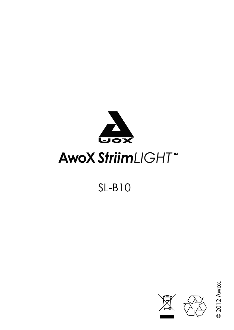 Awox striim light, Sl-b10 | AwoX StriimLIGHT User Manual | Page 5 / 5