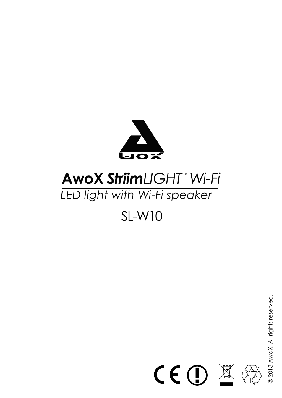 Awox striim light wi-fi, Sl-w10 | AwoX StriimLIGHT WiFI User Manual | Page 32 / 32