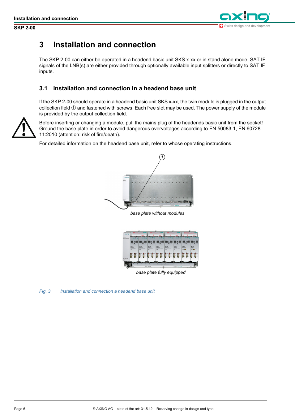 3 installation and connection, Installation and connection, Installation and connection in a headend base unit | 3installation and connection | AXING SKP 2-00 User Manual | Page 6 / 20