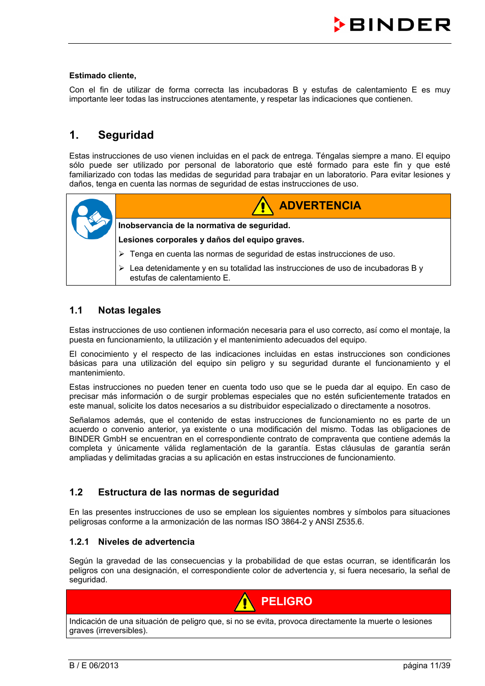 Seguridad, 1 notas legales, 2 estructura de las normas de seguridad | 1 niveles de advertencia, Advertencia, Peligro | BINDER B 28 User Manual | Page 11 / 39