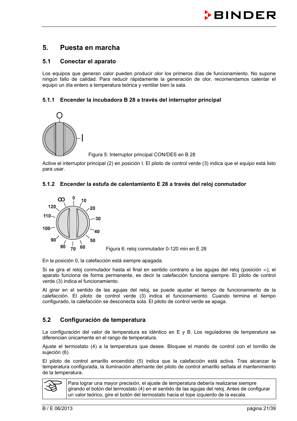 Puesta en marcha, 1 conectar el aparato, 2 configuración de temperatura | BINDER B 28 User Manual | Page 21 / 39