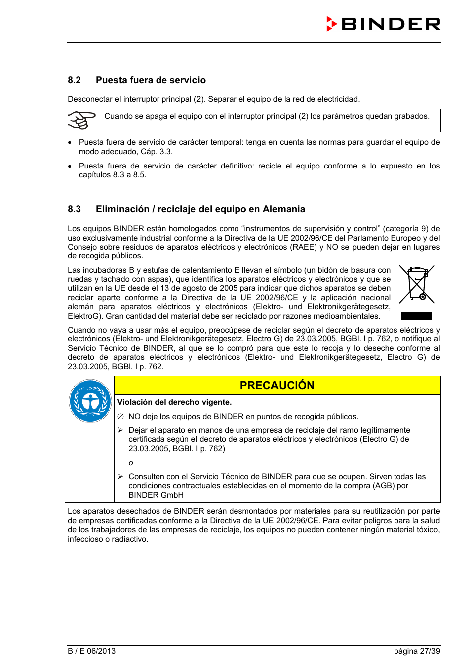 2 puesta fuera de servicio, 3 eliminación / reciclaje del equipo en alemania, Precaución | BINDER B 28 User Manual | Page 27 / 39