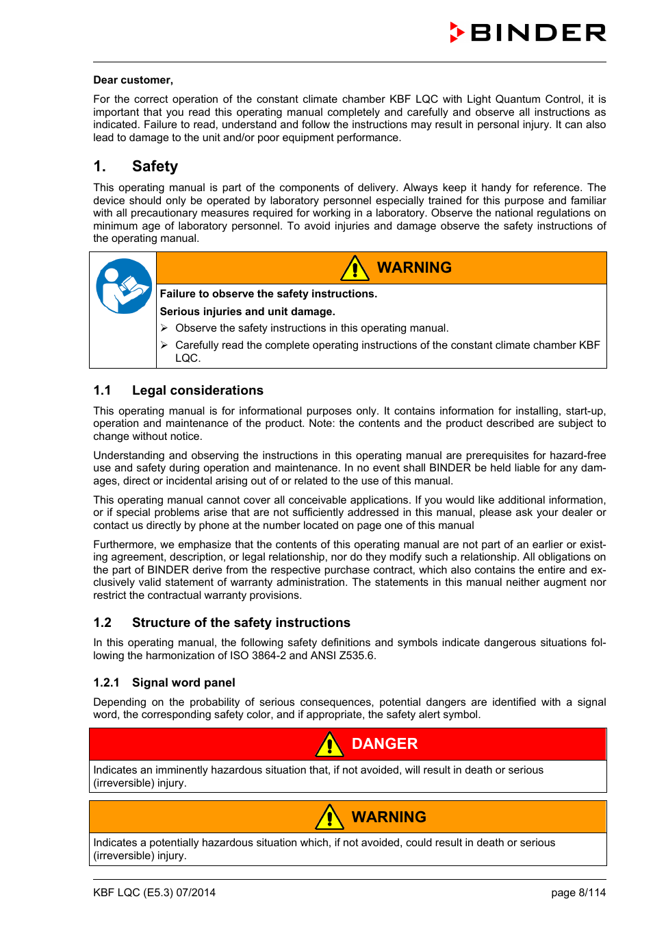 Safety, 1 legal considerations, 2 structure of the safety instructions | 1 signal word panel, Warning, Danger | BINDER KBF LQC 240 User Manual | Page 8 / 115