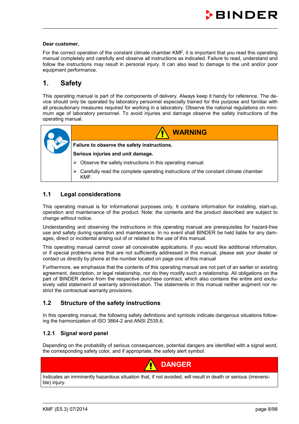 Safety, 1 legal considerations, 2 structure of the safety instructions | 1 signal word panel, Warning, Danger | BINDER KMF 115 User Manual | Page 8 / 99
