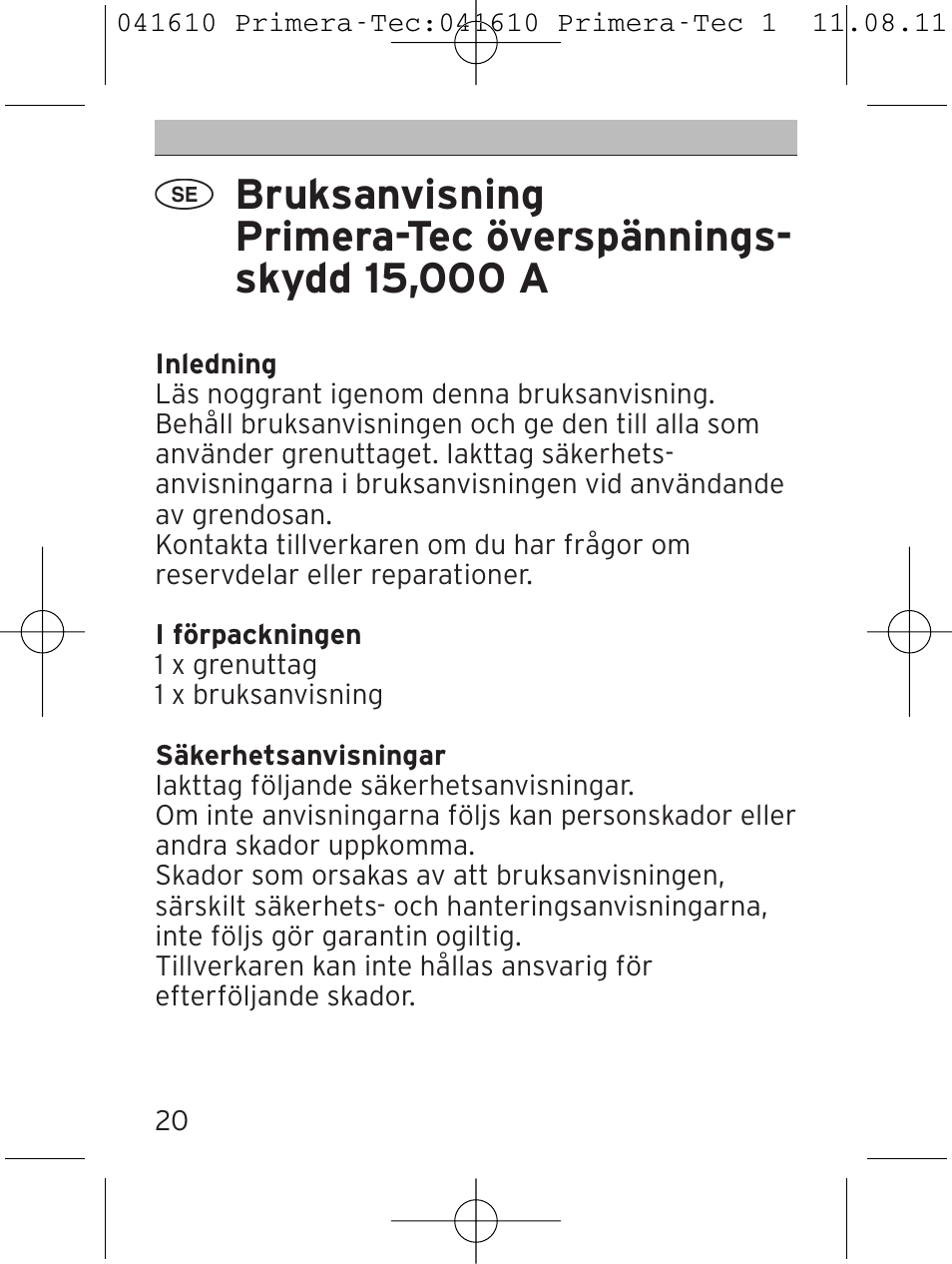 Brennenstuhl Primera-Tec 15.000A extension socket with surge protection 6-way black 2m H05VV-F 3G1.5 User Manual | Page 20 / 56