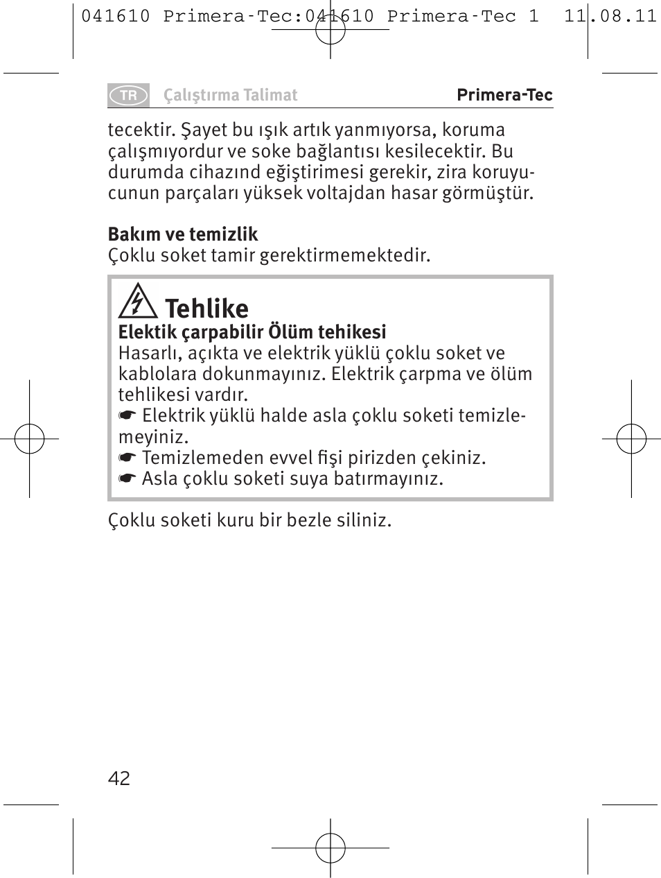 Tehlike | Brennenstuhl Primera-Tec 15.000A extension socket with surge protection 6-way black 2m H05VV-F 3G1.5 User Manual | Page 42 / 56