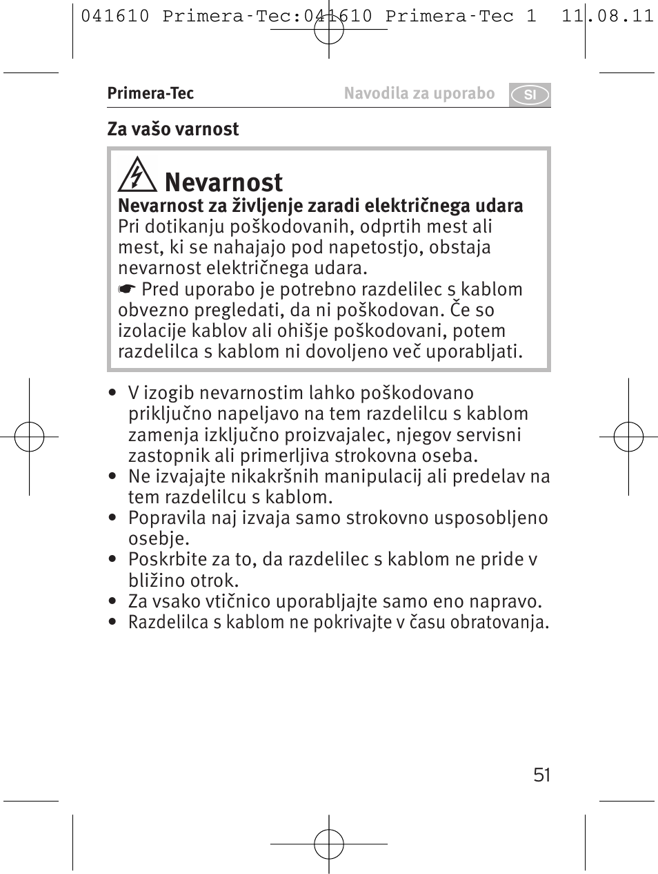 Nevarnost | Brennenstuhl Primera-Tec 15.000A extension socket with surge protection 6-way black 2m H05VV-F 3G1.5 User Manual | Page 51 / 56