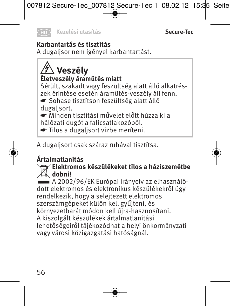 Veszély | Brennenstuhl Secure-Tec 19.500A extension socket with surge protection 6-way anthracite 2m H05VV-F 3G1,5 User Manual | Page 56 / 64