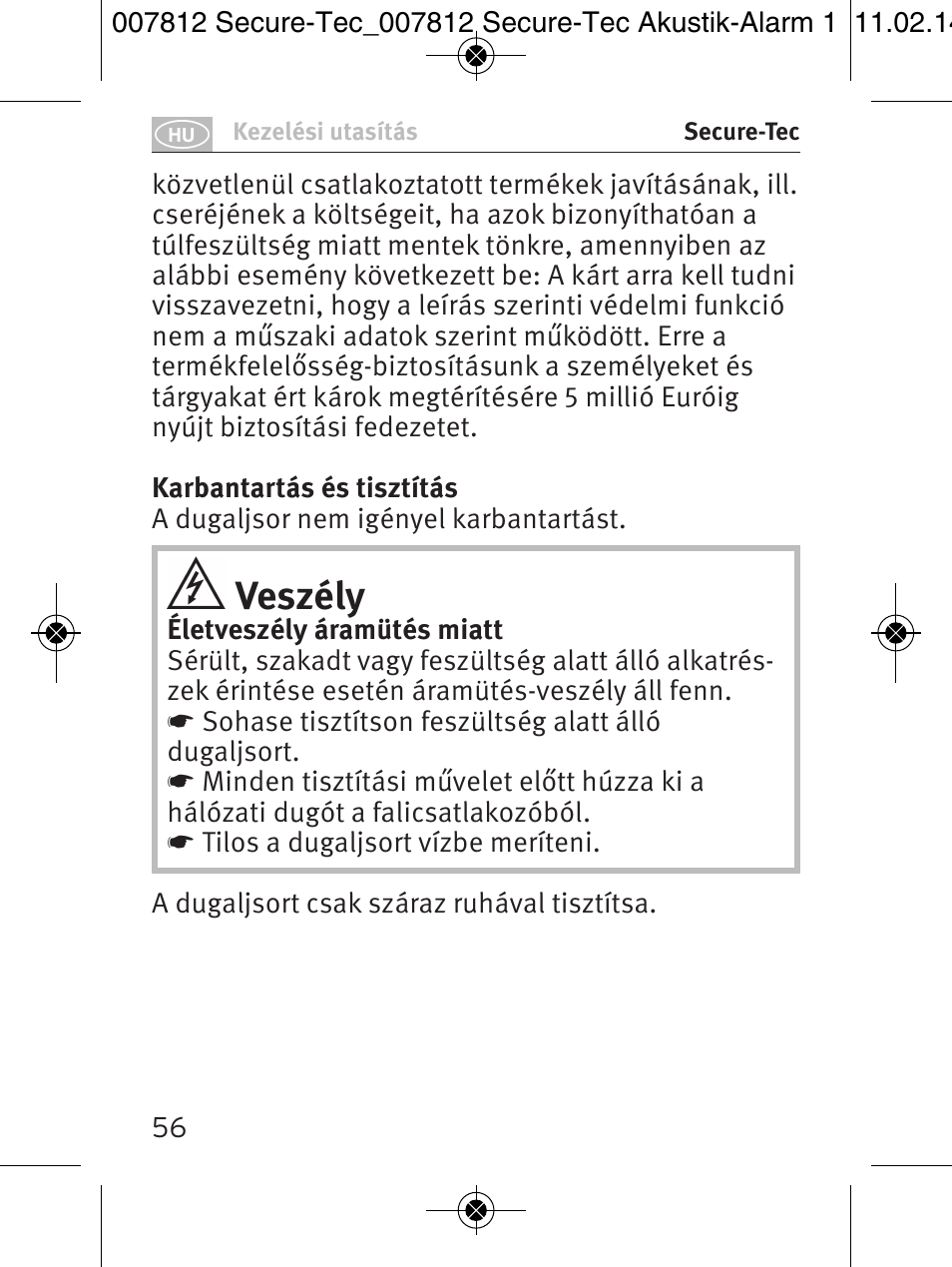 Veszély | Brennenstuhl Secure-Tec 19.500A extension socket with surge protection acoustic 6-way anthracite 3m H05VV-F 3G1,5 User Manual | Page 56 / 64