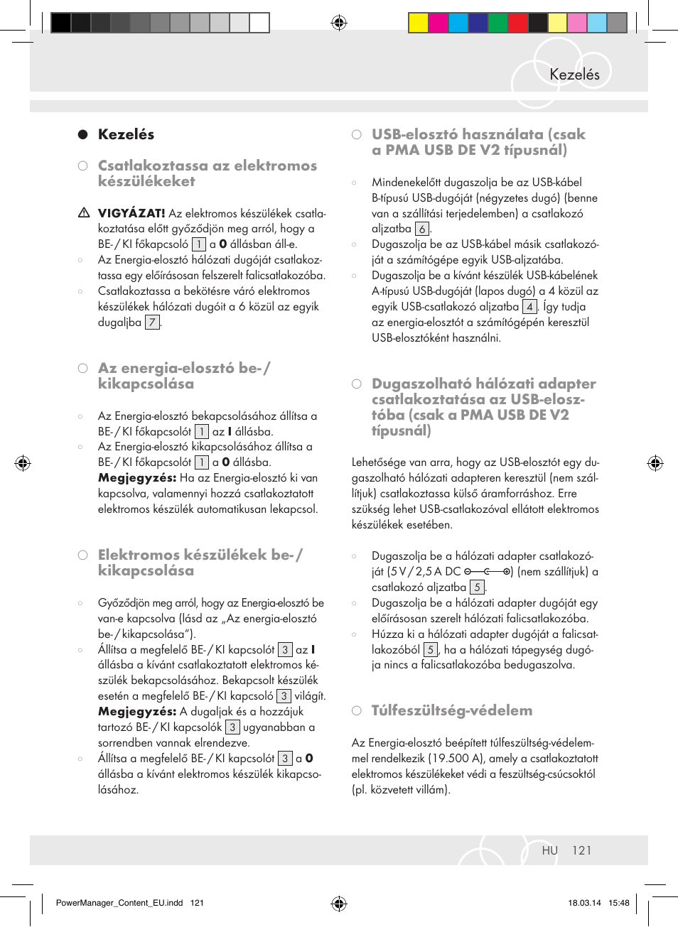 Kezelés, Csatlakoztassa az elektromos készülékeket, Az energia-elosztó be- / kikapcsolása | Elektromos készülékek be- / kikapcsolása, Túlfeszültség-védelem | Brennenstuhl Power Manager PMA 19.500A surge protection 6-way 2m H05VV-F 3G1,5 User Manual | Page 121 / 127