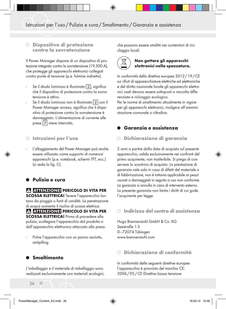Dispositivo di protezione contro la sovratensione, Istruzioni per l‘uso, Pulizia e cura | Smaltimento, Garanzia e assistenza, Dichiarazione di garanzia, Indirizzo del centro di assistenza, Dichiarazione di conformità | Brennenstuhl Power Manager PMA 19.500A surge protection 6-way 2m H05VV-F 3G1,5 User Manual | Page 26 / 127