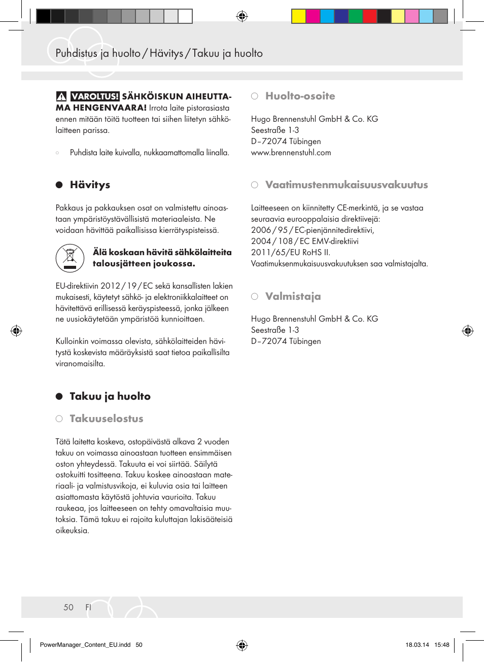Puhdistus ja huolto / hävitys / takuu ja huolto, Hävitys, Takuu ja huolto | Takuuselostus, Huolto-osoite, Vaatimustenmukaisuusvakuutus, Valmistaja | Brennenstuhl Power Manager PMA 19.500A surge protection 6-way 2m H05VV-F 3G1,5 User Manual | Page 50 / 127