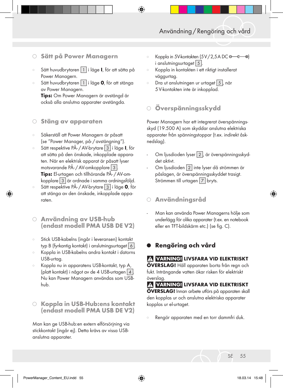 Användning / rengöring och vård, Sätt på power managern, Stäng av apparaten | Överspänningsskydd, Användningsråd, Rengöring och vård | Brennenstuhl Power Manager PMA 19.500A surge protection 6-way 2m H05VV-F 3G1,5 User Manual | Page 55 / 127