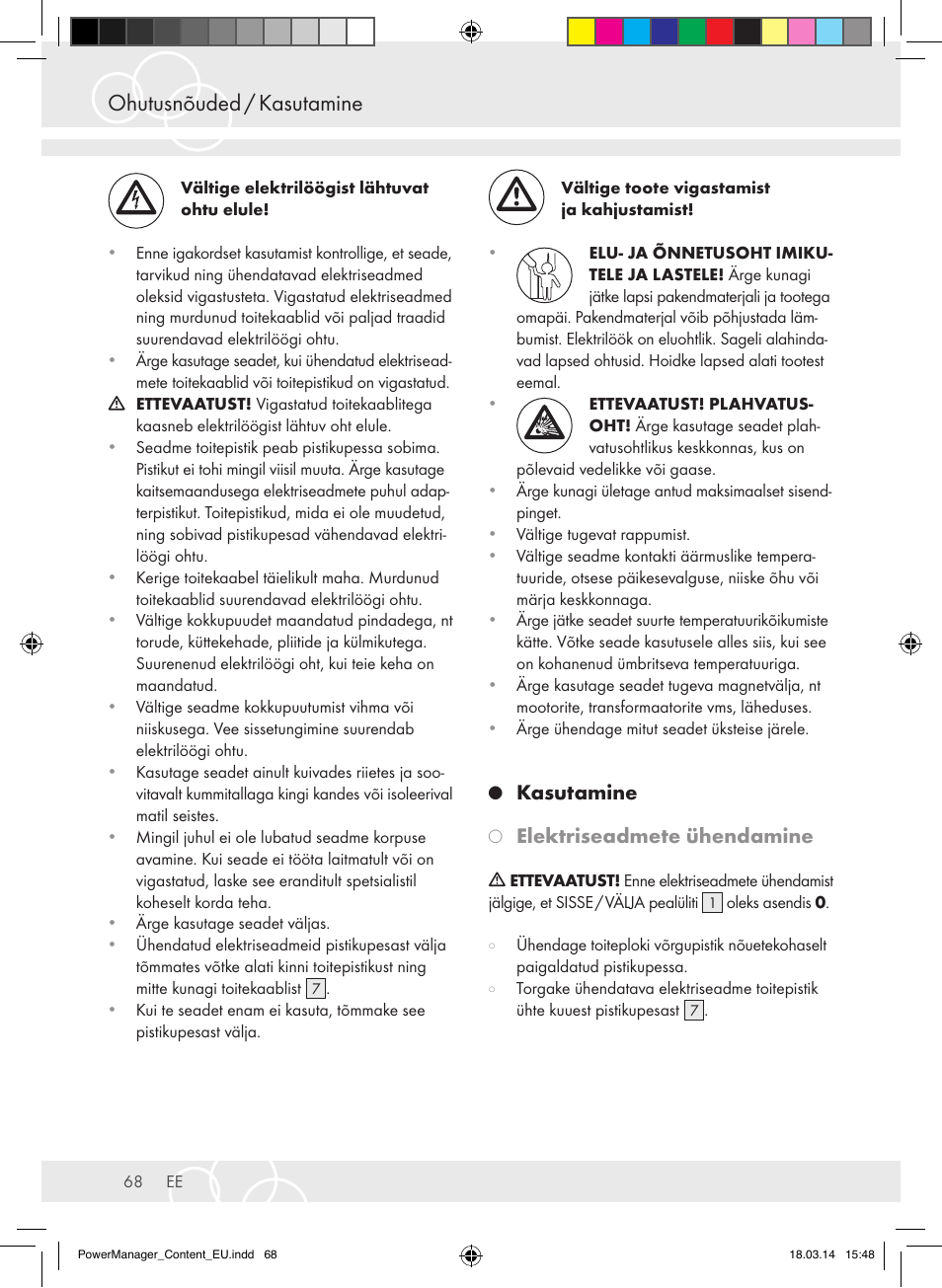 Ohutusnõuded / kasutamine, Kasutamine, Elektriseadmete ühendamine | Brennenstuhl Power Manager PMA 19.500A surge protection 6-way 2m H05VV-F 3G1,5 User Manual | Page 68 / 127