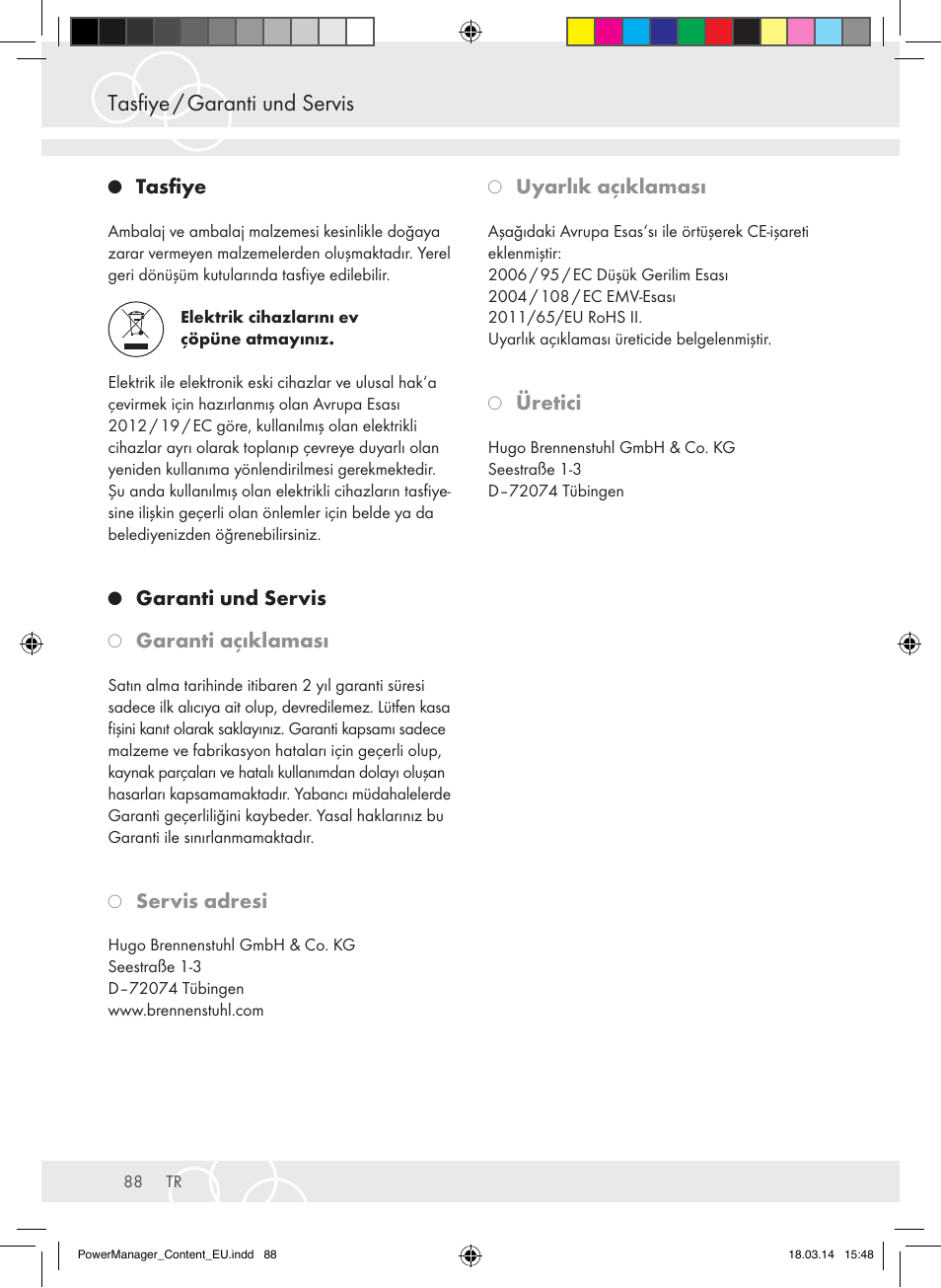 Tasfiye / garanti und servis, Tasfiye, Garanti und servis | Garanti açıklaması, Servis adresi, Uyarlık açıklaması, Üretici | Brennenstuhl Power Manager PMA 19.500A surge protection 6-way 2m H05VV-F 3G1,5 User Manual | Page 88 / 127
