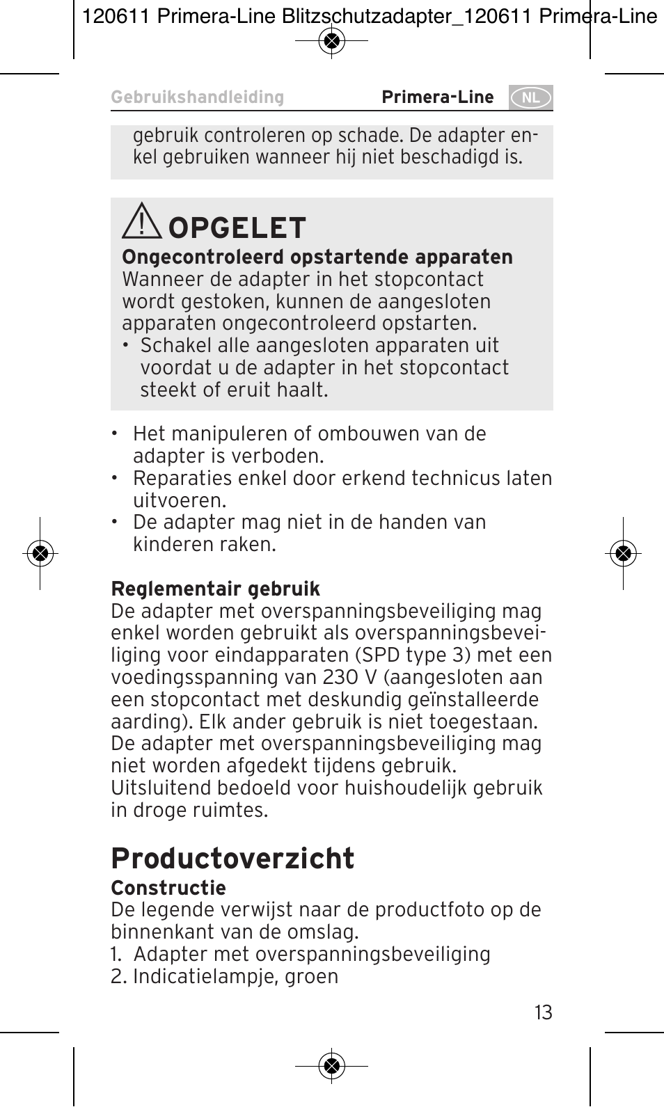 Opgelet, Productoverzicht | Brennenstuhl Primera-Line 13.500A surge protected adapter User Manual | Page 13 / 88
