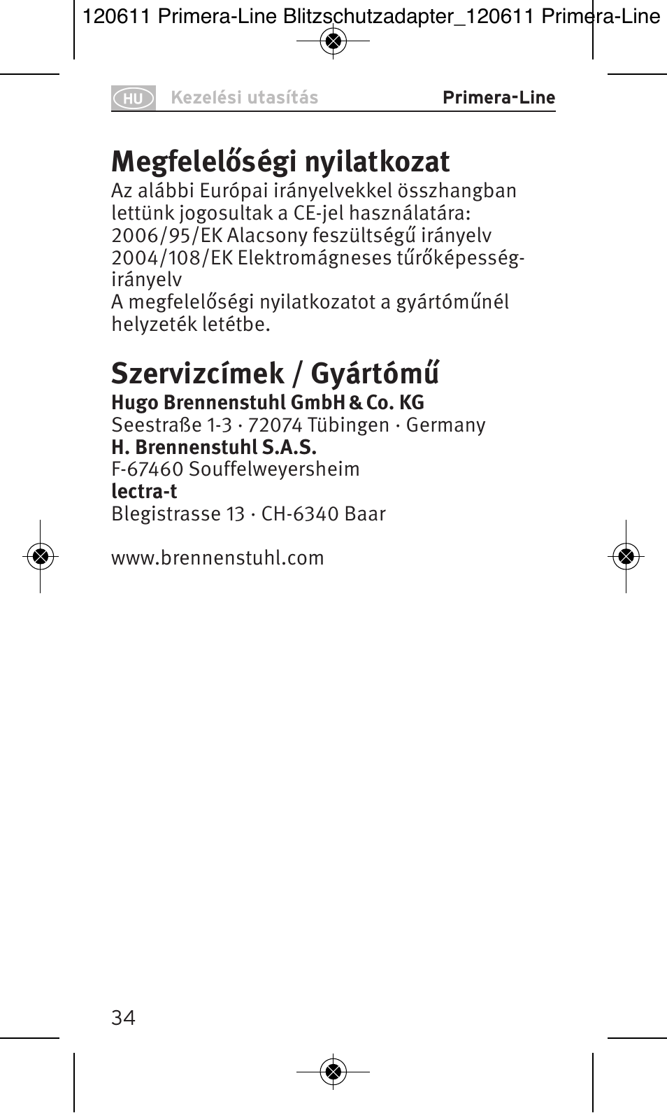 Megfelelőségi nyilatkozat, Szervizcímek / gyártómű | Brennenstuhl Primera-Line 13.500A surge protected adapter User Manual | Page 34 / 88