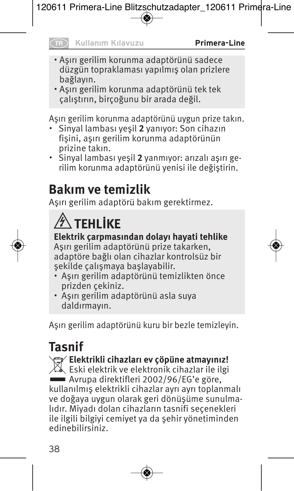 Bakım ve temizlik, Tehlike, Tasnif | Brennenstuhl Primera-Line 13.500A surge protected adapter User Manual | Page 38 / 88