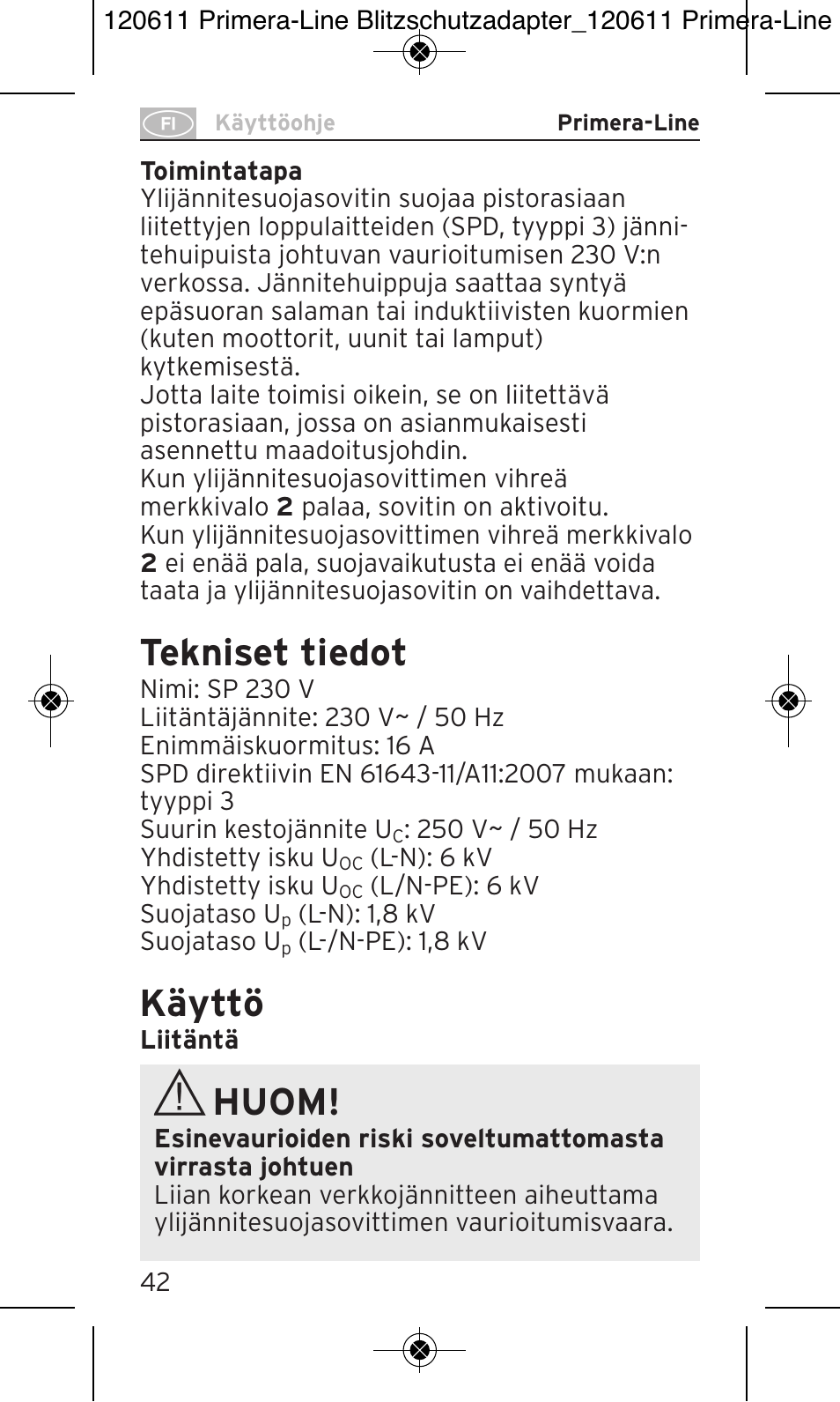 Tekniset tiedot, Käyttö, Huom | Brennenstuhl Primera-Line 13.500A surge protected adapter User Manual | Page 42 / 88
