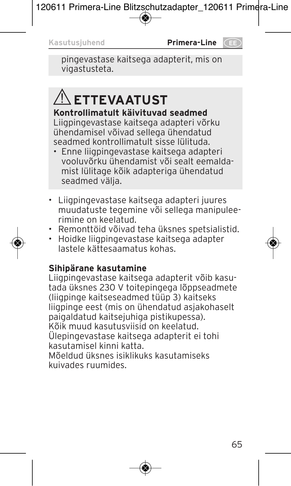 Ettevaatust | Brennenstuhl Primera-Line 13.500A surge protected adapter User Manual | Page 65 / 88
