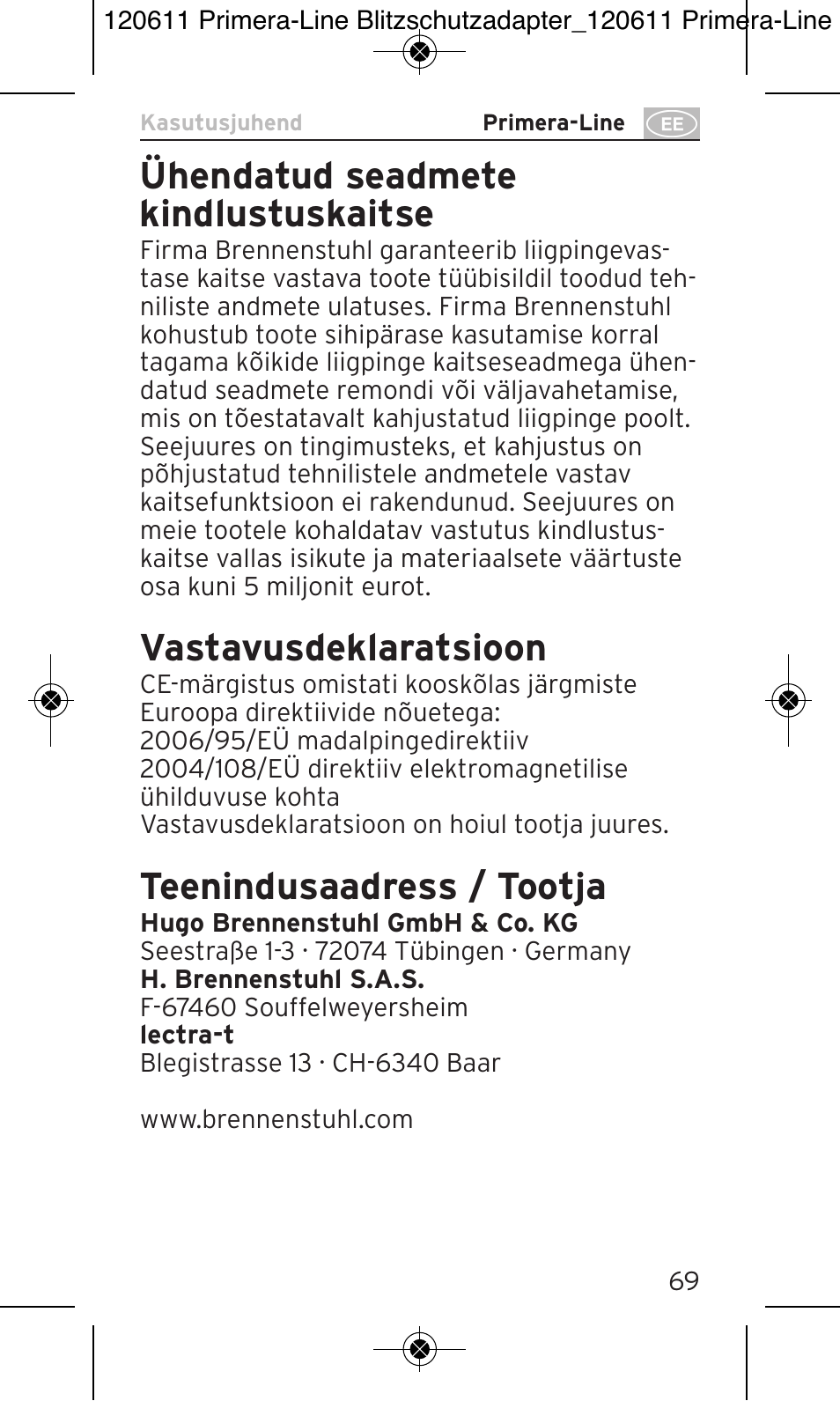 Ühendatud seadmete kindlustuskaitse, Vastavusdeklaratsioon, Teenindusaadress / tootja | Brennenstuhl Primera-Line 13.500A surge protected adapter User Manual | Page 69 / 88