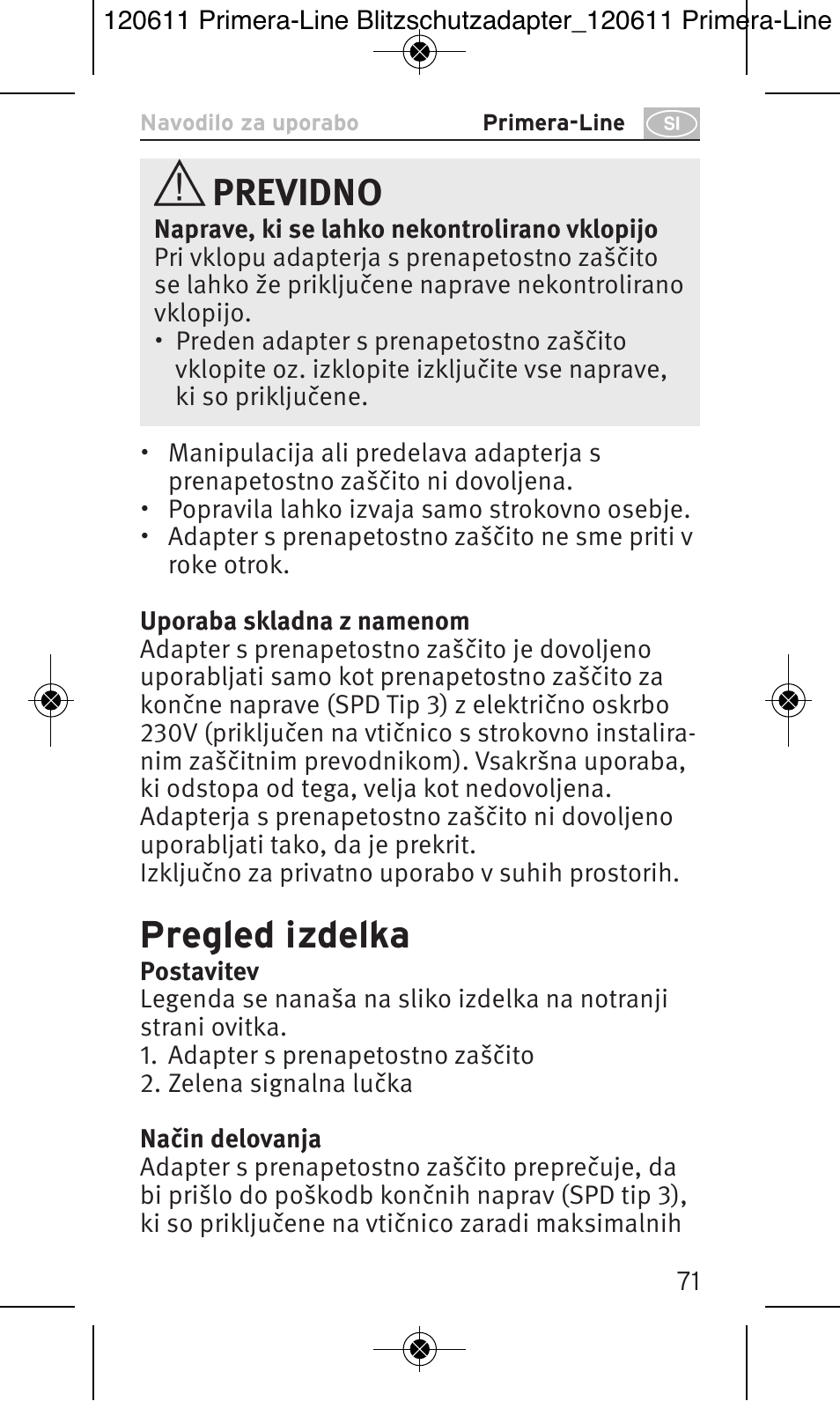 Previdno, Pregled izdelka | Brennenstuhl Primera-Line 13.500A surge protected adapter User Manual | Page 71 / 88