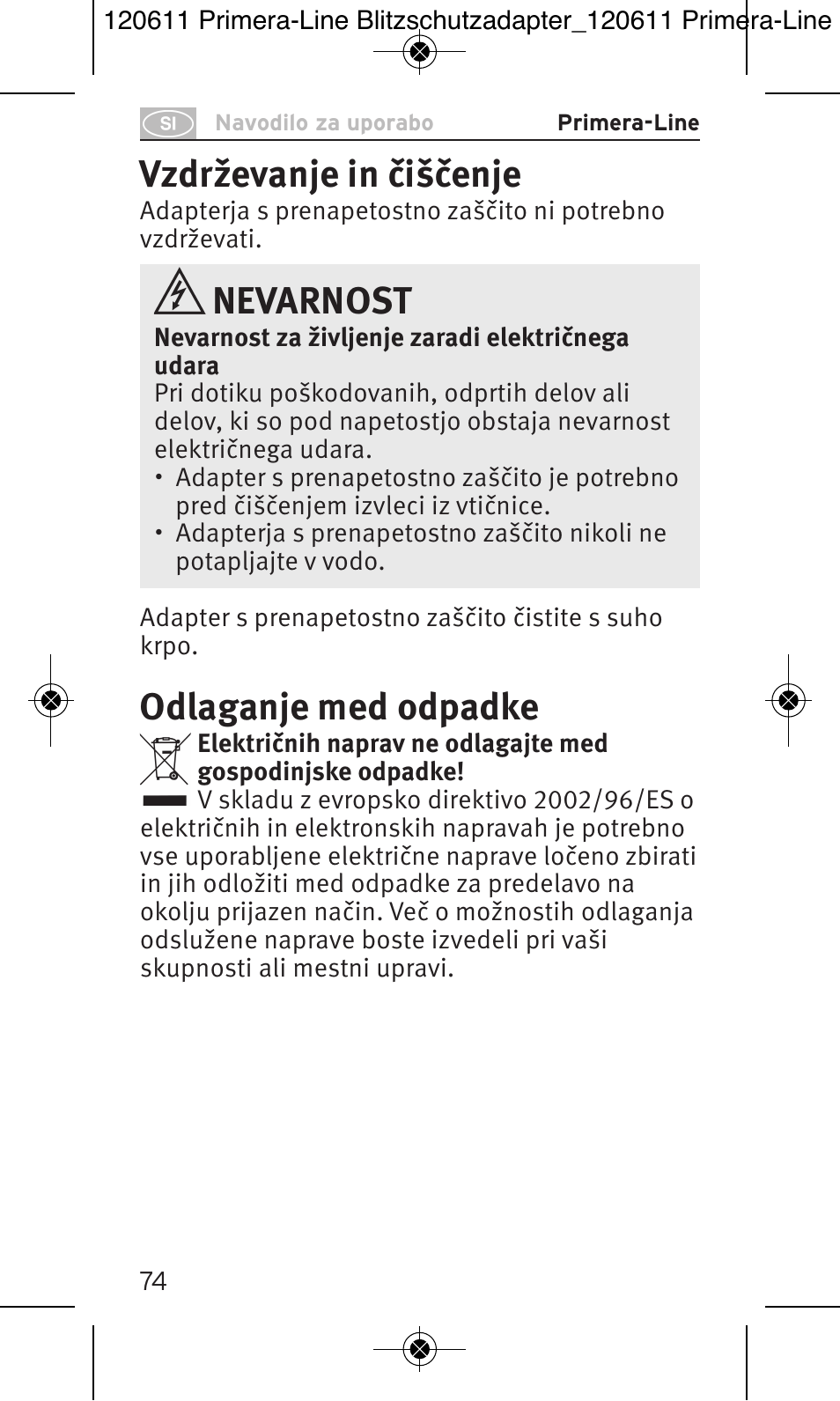 Vzdrževanje in čiščenje, Nevarnost, Odlaganje med odpadke | Brennenstuhl Primera-Line 13.500A surge protected adapter User Manual | Page 74 / 88