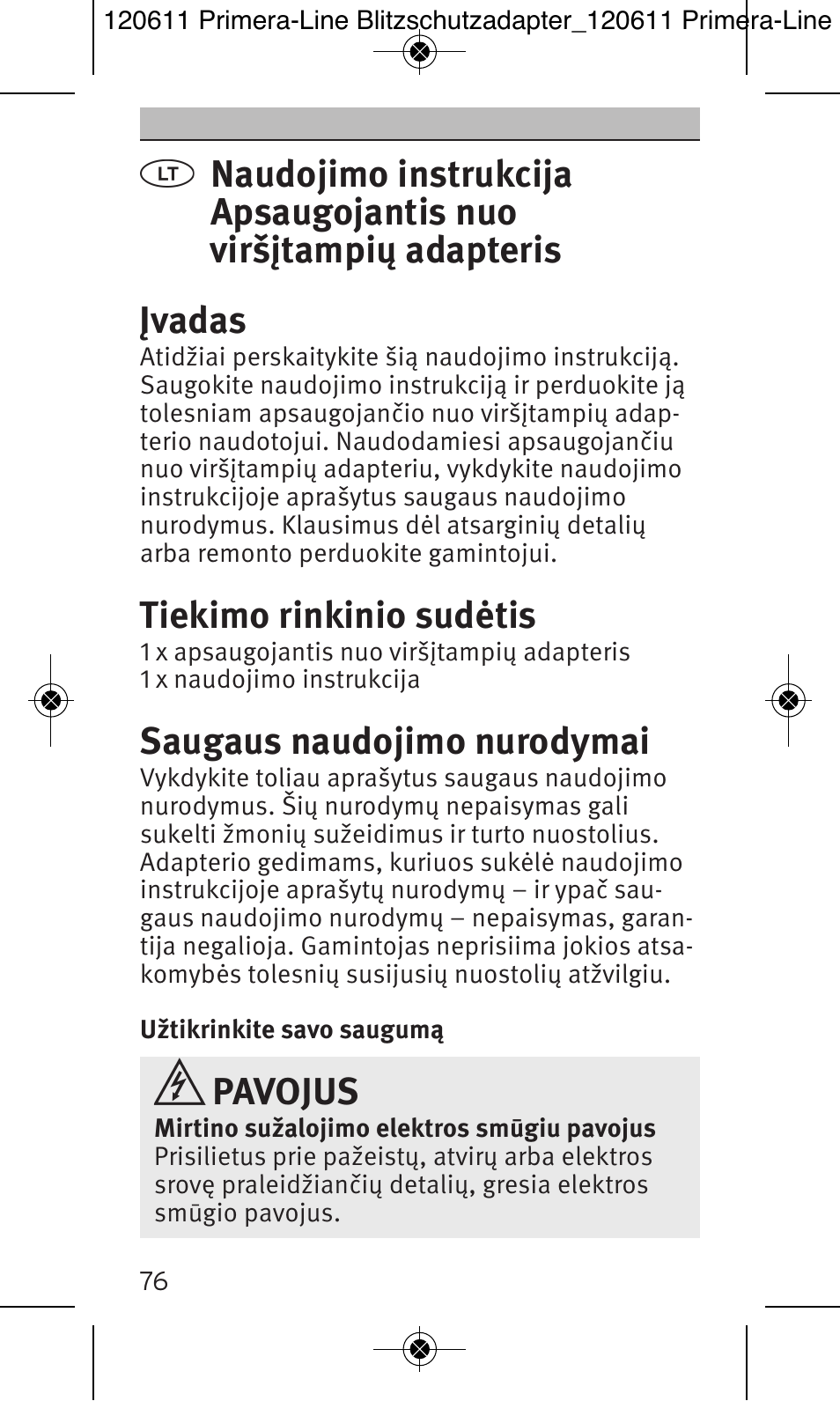 Tiekimo rinkinio sudėtis, Saugaus naudojimo nurodymai, Pavojus | Brennenstuhl Primera-Line 13.500A surge protected adapter User Manual | Page 76 / 88