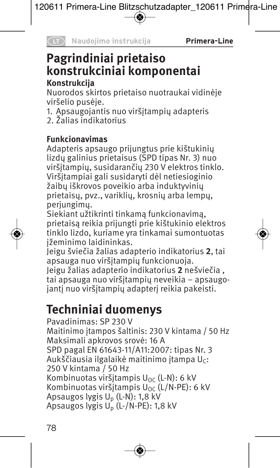 Pagrindiniai prietaiso konstrukciniai komponentai, Techniniai duomenys | Brennenstuhl Primera-Line 13.500A surge protected adapter User Manual | Page 78 / 88