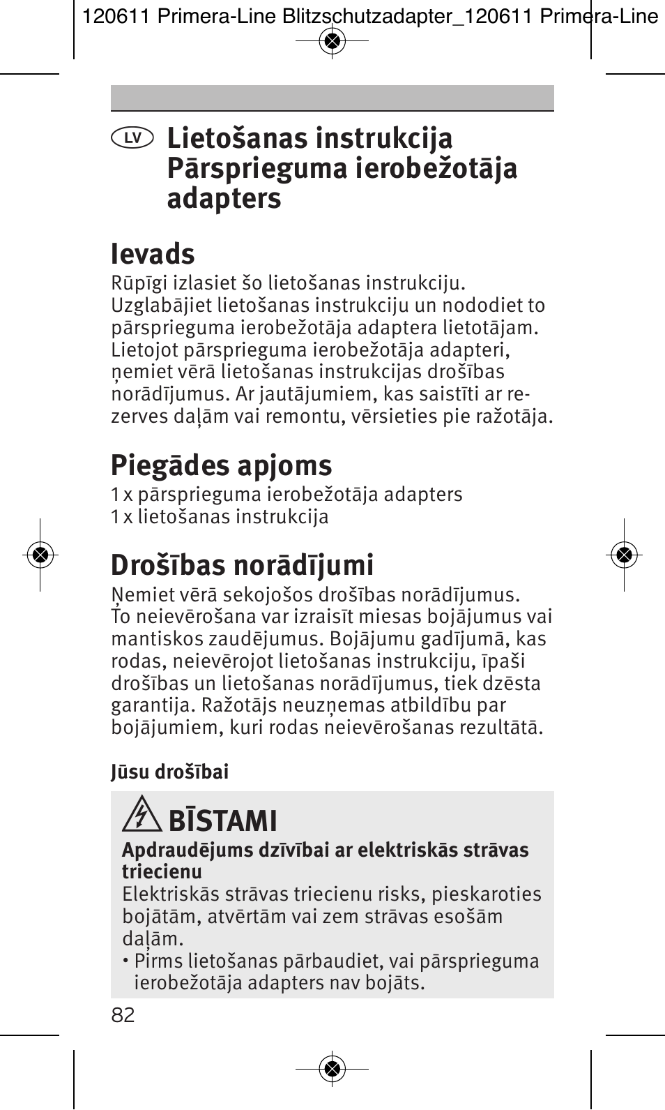 Piegādes apjoms, Drošības norādījumi, Bīstami | Brennenstuhl Primera-Line 13.500A surge protected adapter User Manual | Page 82 / 88