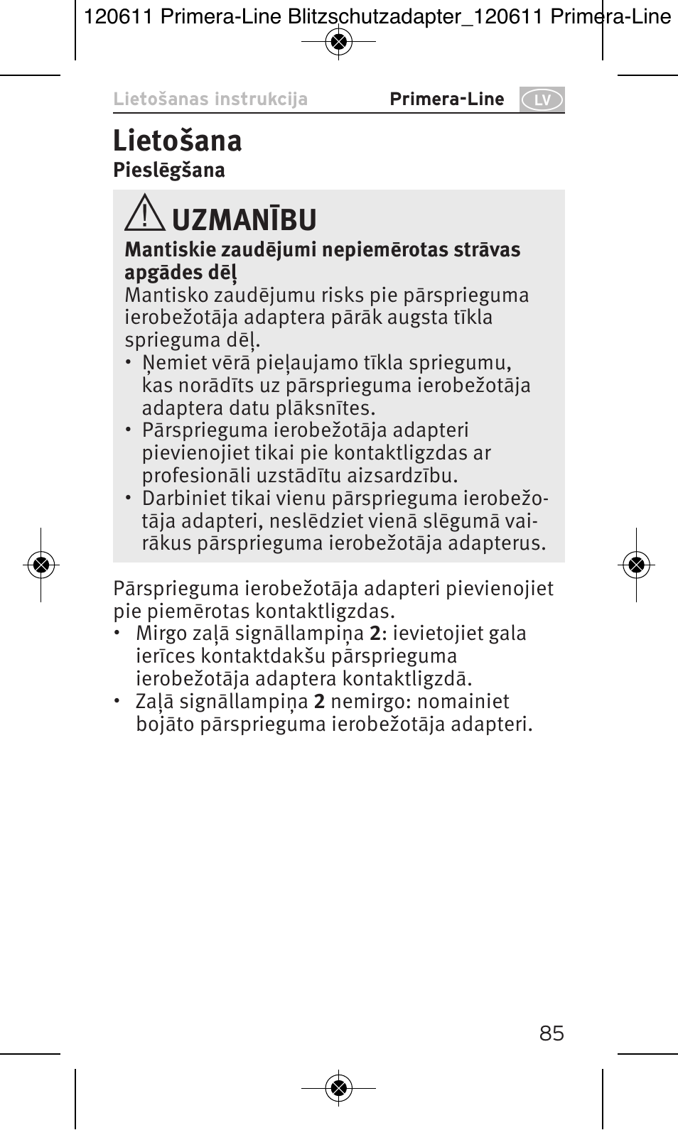Lietošana, Uzmanību | Brennenstuhl Primera-Line 13.500A surge protected adapter User Manual | Page 85 / 88