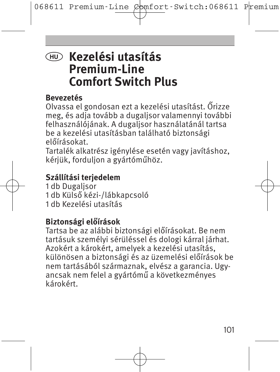 Kezelési utasítás premium-line comfort switch plus | Brennenstuhl Premium-Line Comfort Switch Plus extension socket 6-way black/light grey 3m H05VV-F 3G1,5 User Manual | Page 101 / 116