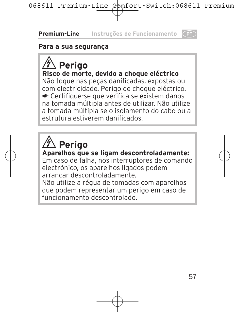 Perigo | Brennenstuhl Premium-Line Comfort Switch Plus extension socket 6-way black/light grey 3m H05VV-F 3G1,5 User Manual | Page 57 / 116