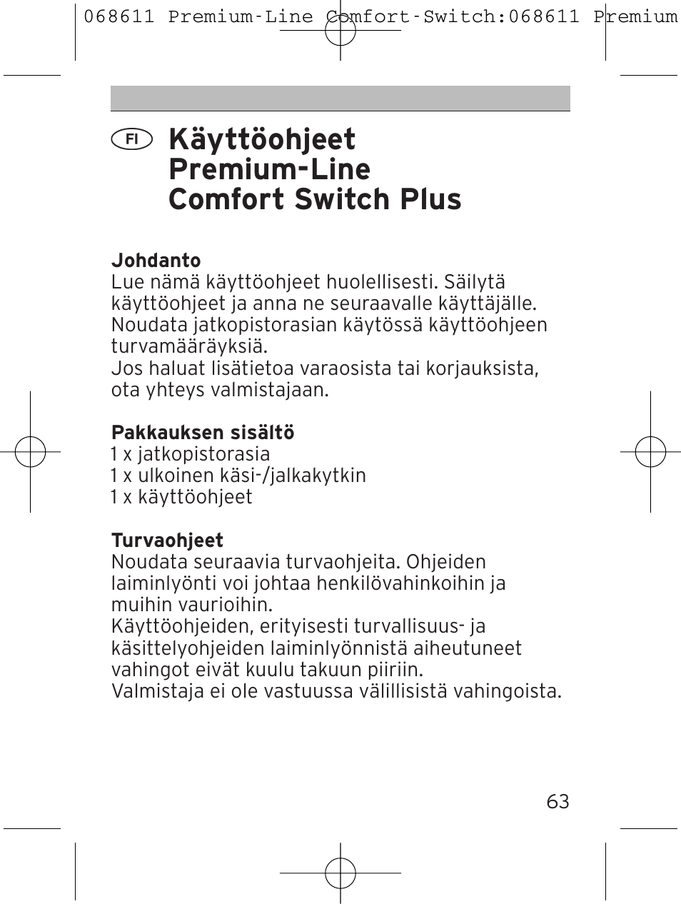 Käyttöohjeet premium-line comfort switch plus | Brennenstuhl Premium-Line Comfort Switch Plus extension socket 6-way black/light grey 3m H05VV-F 3G1,5 User Manual | Page 63 / 116