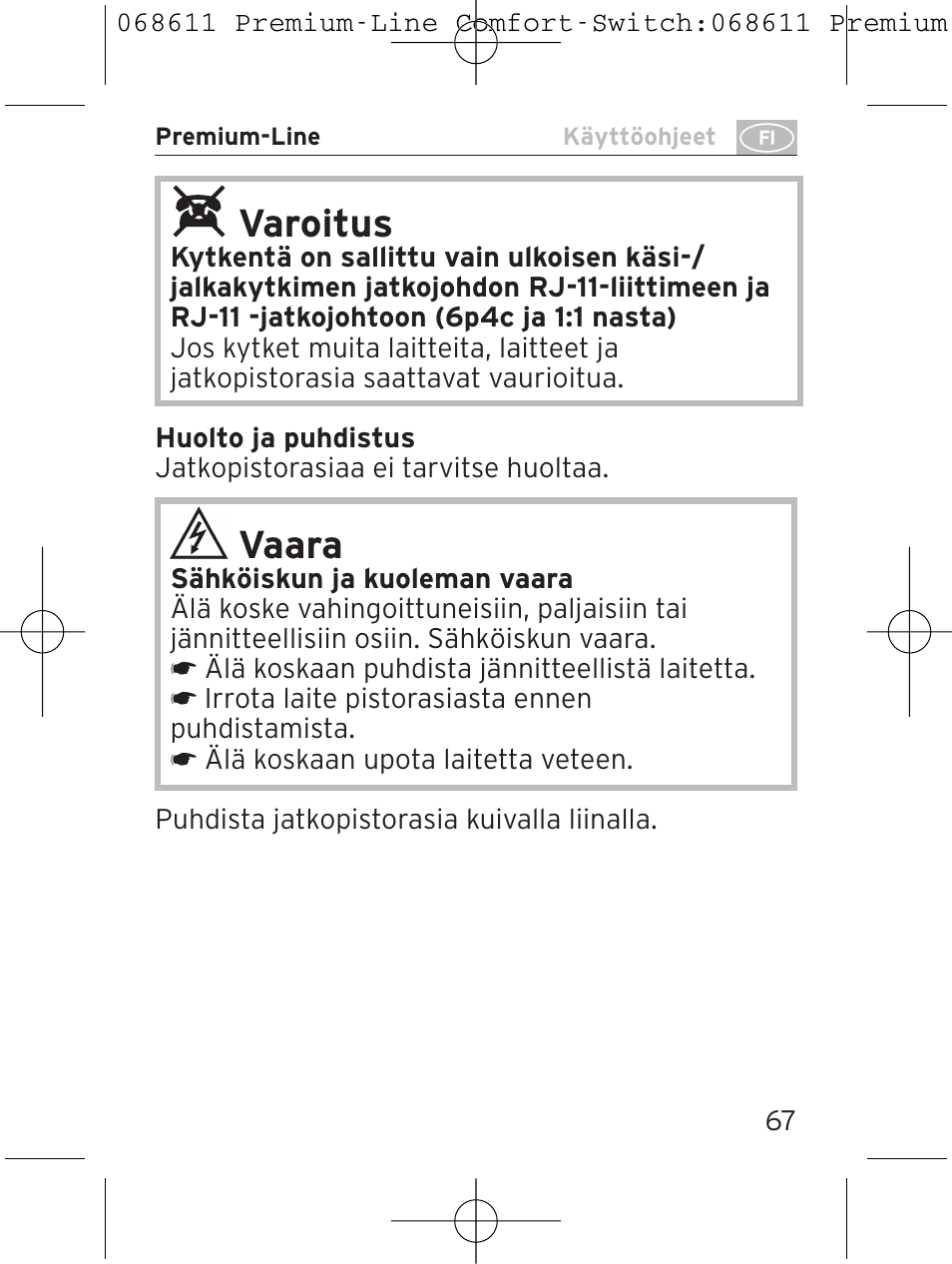 Varoitus, Vaara | Brennenstuhl Premium-Line Comfort Switch Plus extension socket 6-way black/light grey 3m H05VV-F 3G1,5 User Manual | Page 67 / 116
