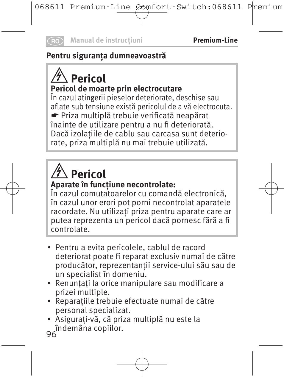 Pericol | Brennenstuhl Premium-Line Comfort Switch Plus extension socket 6-way black/light grey 3m H05VV-F 3G1,5 User Manual | Page 96 / 116