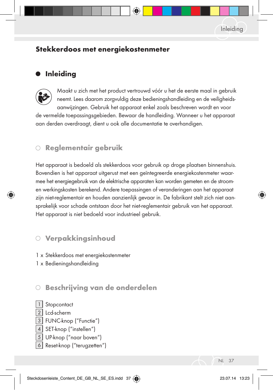 Stekkerdoos met energiekostenmeter, Inleiding, Reglementair gebruik | Verpakkingsinhoud, Beschrijving van de onderdelen | Brennenstuhl Eco-Line extension socket energy meter EM 235 5-way white 1,5m H05VV-F 3G1.5 User Manual | Page 37 / 83