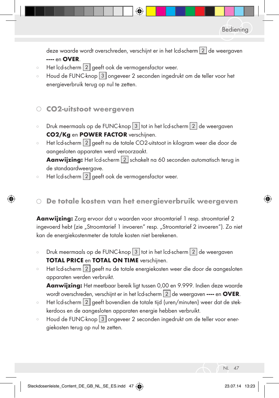 Co2-uitstoot weergeven, De totale kosten van het energieverbruik weergeven, Bediening | Brennenstuhl Eco-Line extension socket energy meter EM 235 5-way white 1,5m H05VV-F 3G1.5 User Manual | Page 47 / 83