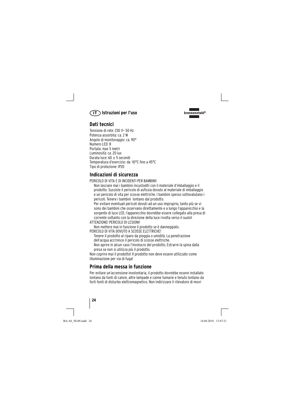 Dati tecnici, Indicazioni di sicurezza, Prima della messa in funzione | Brennenstuhl Primera-Line Nightlight NL LED with PIR sensor and twilight sensor User Manual | Page 24 / 48