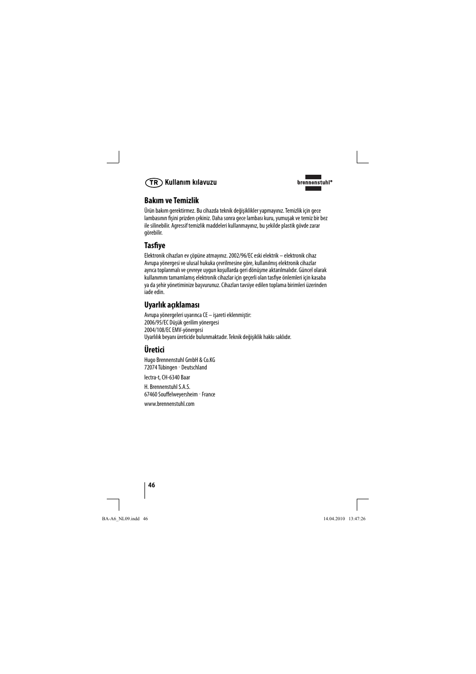 Bakım ve temizlik, Tasfi ye, Uyarlık açıklaması | Üretici | Brennenstuhl Primera-Line Nightlight NL LED with PIR sensor and twilight sensor User Manual | Page 46 / 48
