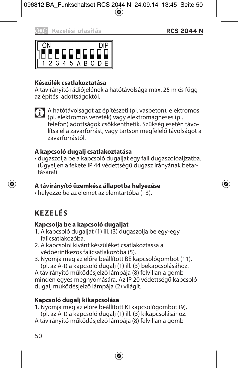 Kezelés | Brennenstuhl Remote Control Set RCS 2044 N Comfort User Manual | Page 50 / 108