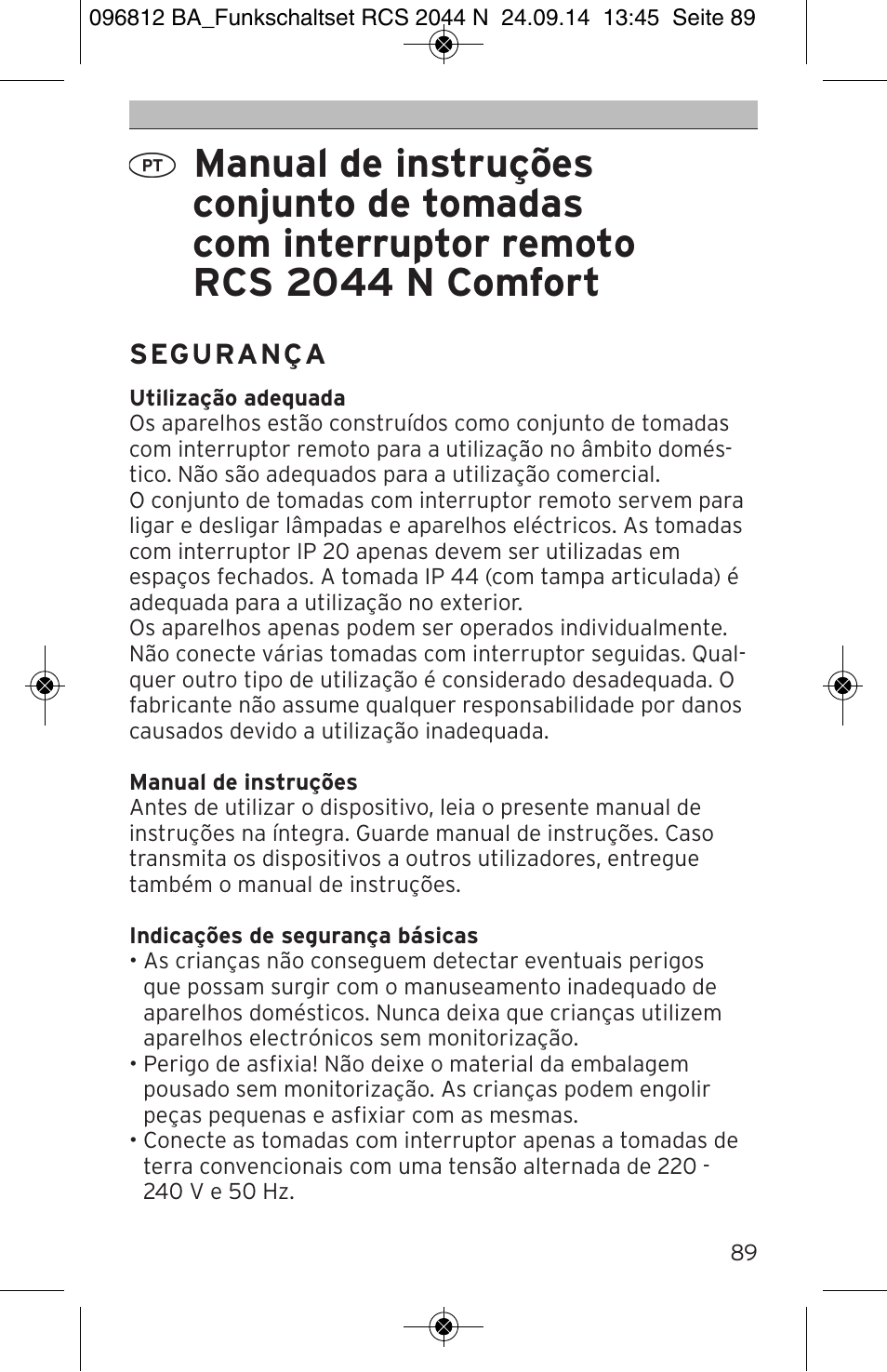 S eg u ra n ç a | Brennenstuhl Remote Control Set RCS 2044 N Comfort User Manual | Page 89 / 108