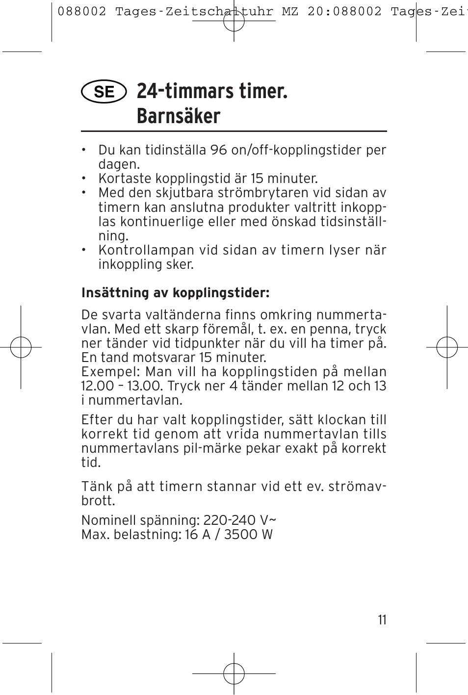 Timmars timer. barnsäker | Brennenstuhl 24 hour Timer MZ 20 User Manual | Page 11 / 16