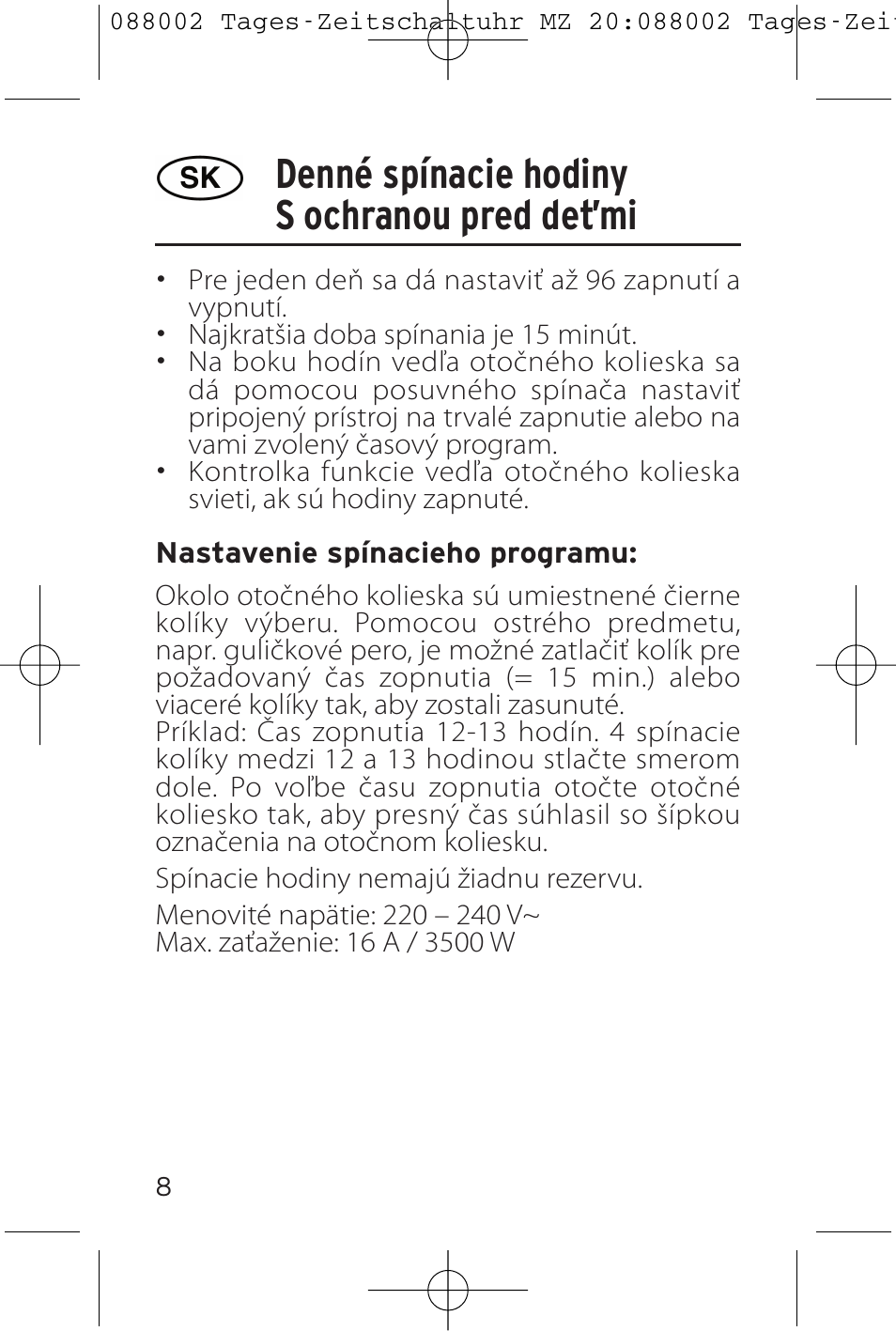 Denné spínacie hodiny s ochranou pred det’mi | Brennenstuhl 24 hour Timer MZ 20 User Manual | Page 8 / 16