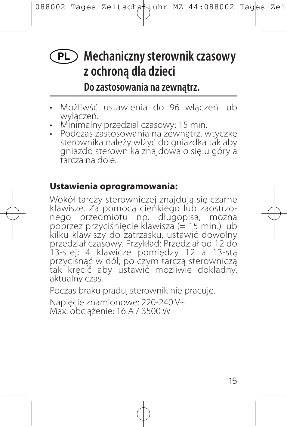 Mechaniczny sterownik czasowy z ochroną dla dzieci, Do zastosowania na zewnątrz | Brennenstuhl 24 hour Timer MZ 44 IP44 User Manual | Page 15 / 16