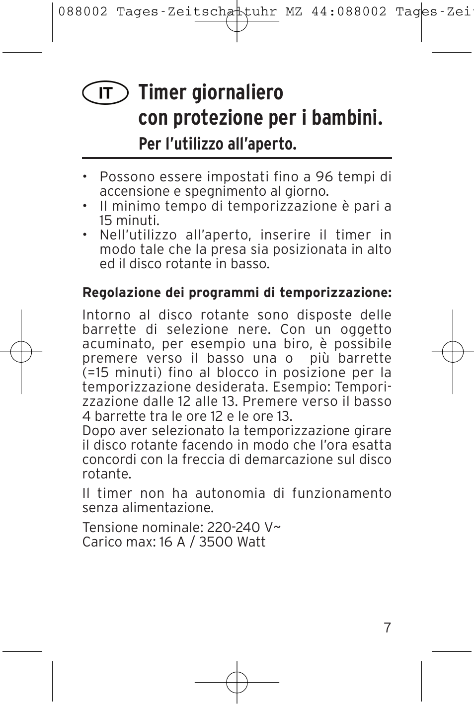 Timer giornaliero con protezione per i bambini, Per l’utilizzo all’aperto | Brennenstuhl 24 hour Timer MZ 44 IP44 User Manual | Page 7 / 16